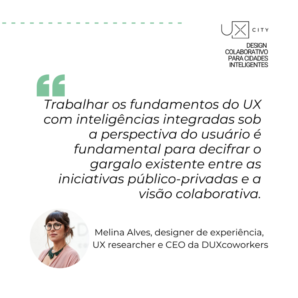 Melina Alves, CEO DUXcoworkers e Líder de Pesquisa e Desenvolvimento com frase relacionada ao case do Minhocão