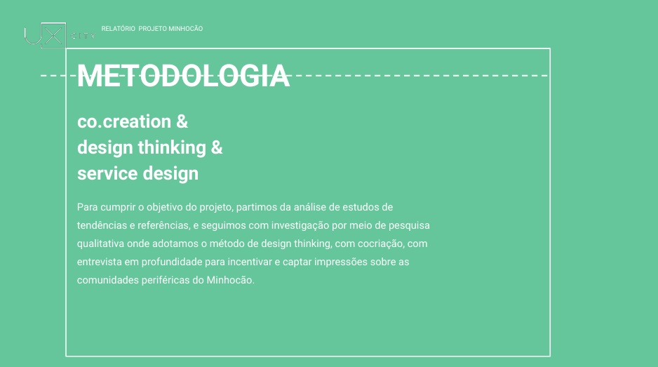 Metodologia e Pesquisa do projeto de cocriação e design thinking relacionado ao Minhocão da empresa DUXcoworkers